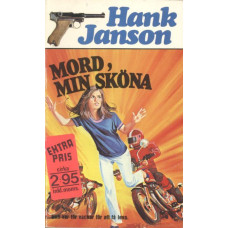 Hank Janson 109
Mord, min sköna