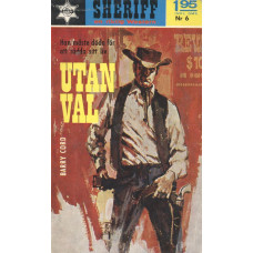 Sheriff 6
Utan val