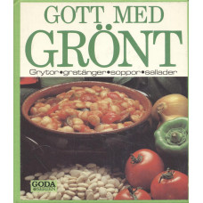 Gott med grönt
Grytor, gratänger osv