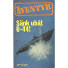 Äventyr 27
Sänk ubåt U-44!