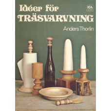 Idéer för träsvarvning