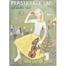 Prästkrage säg...
och andra visor