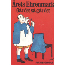 Årets Ehrenmark
Går det så går det