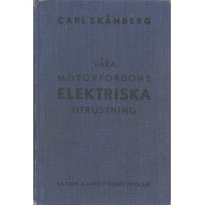 Våra motorfordons elektriska utrustning