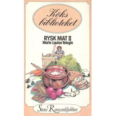 Köksbiblioteket
Rysk mat II