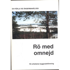 Rö med omnejd
En pärla vid Ångermanälven