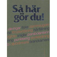 Så här gör du!