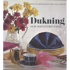 Dukning och
Servettbrytning