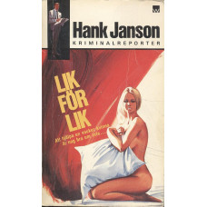 Hank Janson 43
Lik för lik