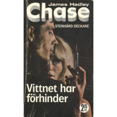 Chase 3
Vittnet har förhinder