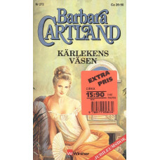 Barbara Cartland 272
Kärlekens väsen