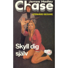 Chase 43
Skyll dig själv