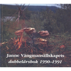 Janne Vängmansällskapets dubbelårsbok
1990-1991