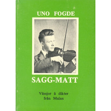 SAGG-MATT
Vässjor å dikter från Malax