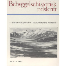 Bebyggelsehistorisk tidskrift
1987 14