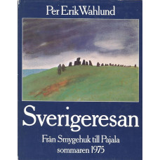 Sverigeresan
Från Smygehuk till Pajala
Sommaren 1975