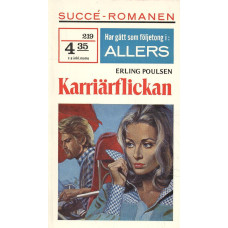 Succéromanen 219
Karriärflickan