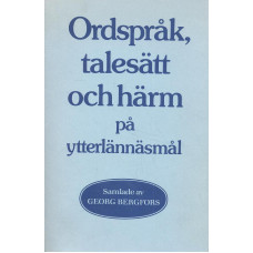 Ordspråk, talesätt och härm
på ytterlännäsmål