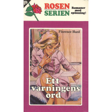 Rosenserien 67
Ett varningens ord