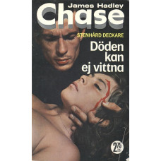 Chase 2
Döden kan ej vittna