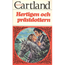 Barbara Cartland 128
Hertigen och prästdottern