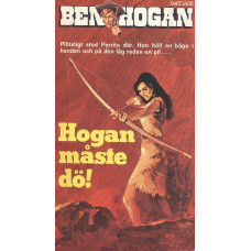 Ben Hogan  592
Hogan måste dö