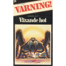 Varning! nr 2
Växande hot