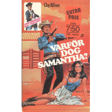 Sexy western 97
Clay Allison
Varför dog Samantha?