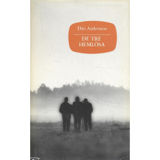 De tre hemlösa