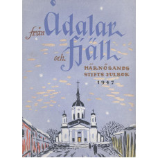 Från ådalar och fjäll
Härnösands stift
1947