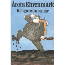 Årets Ehrenmark
Roligare än så här