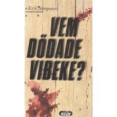 Vem dödade Vibeke?