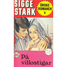 Önskeromanen 9
På villostigar