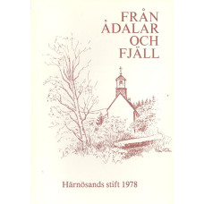 Från ådalar och fjäll
Härnösands stift
1978