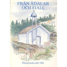 Från ådalar och fjäll
Härnösands stift
1983