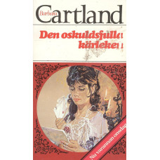Barbara Cartland 188
Den oskuldsfulla kärleken