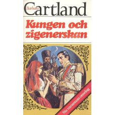 Barbara Cartland 165
Kungen och zigenerskan