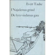 I Najadernas gränd
De fyra vindarnas gata