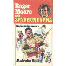Roger Moore och Spårhundarna 1
Kolla ambassaden