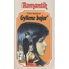 Romantik 37
Gyllene bojor