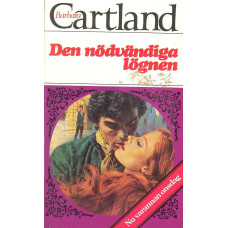 Barbara Cartland 184
Den nödvändiga lögnen