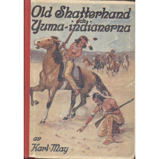 Old Shatterhand
och Yuma-indianerna