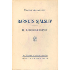 Barnets själsliv
II. Lekskolebarnet