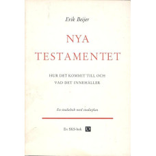 Nya testamentet
Hur det kommit till
och vad det innehåller