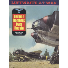 Luftwaffe at war
German bombers over Russia