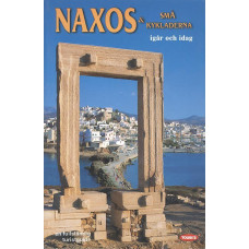 Naxos &
Små Kykladerna
Igår och idag