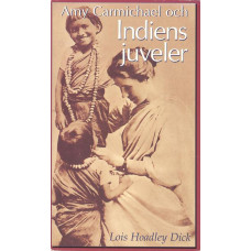 Amy Carmichael och Indiens juveler