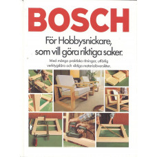 Bosch
För hobbysnickare