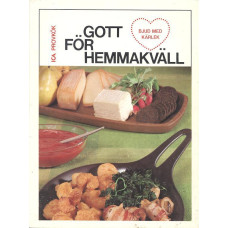 Gott för hemmakväll