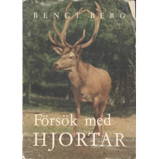 Försök med hjortar